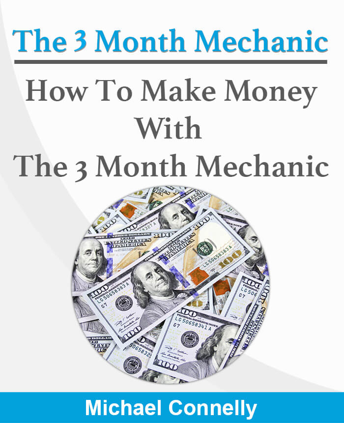 How to Make Money With The 3 Month Mechanic Guide